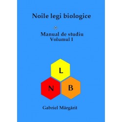 Noile legi biologice - Vol I - Editia 5 - numai pt. diaspora