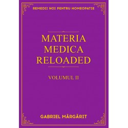 Materia medica reloaded - Volumul II (contine si repertoriu)