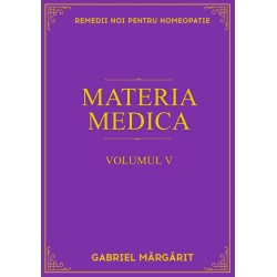 Materia medica reloaded - Volumul 5